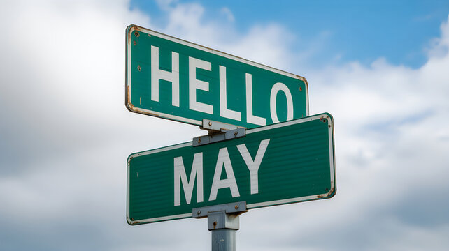 A welcoming street sign reading hello and may under a partly cloudy sky