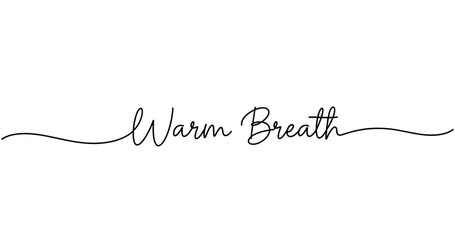 Elegant script text "warm breath" with heart line design. No editable strokes