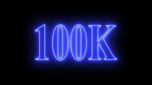 100K celebration effect motion video Glowing neon text icon animation on black background. 100k follower,100K subscribers milestone neon sign glowing blue light motion video footage 4k cinematic clip,