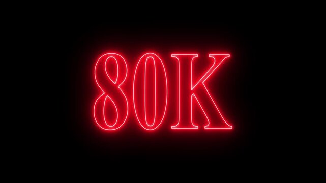  80K Text Glowing Animation, Cinematic Motion Graphic, Dark Background 4K Video Footage, 80K subscribers milestone neon sign glowing blue light motion video footage 4k cinematic clip,