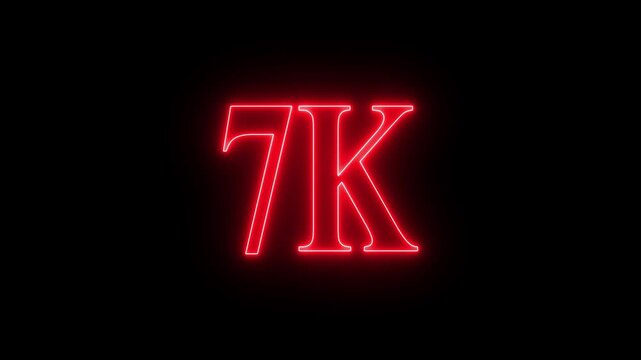 7K subscribers milestone neon sign glowing blue light motion video footage 4k cinematic clip,Neon 7K Text Animation: Glowing Blue Number on Black Background, Cinematic Motion Graphic