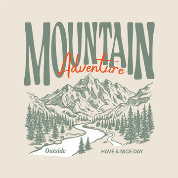 The great outdoors vector print design for t-shirt.Hand drawn Mountain adventure artwork. Mountain explore vintage artwork for apparel, sticker, batch, background, poster and others.