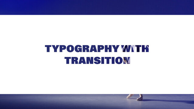 Typography with Transition