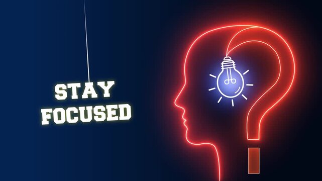 Stay focused text sign swinging on a vibrant red neon background with a glowing human head profile and light bulb for concentration and mental discipline