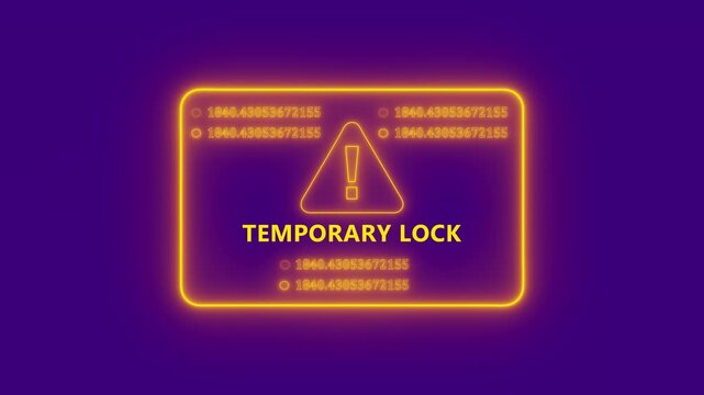 Temporary lock cybersecurity warning interface animation with glowing neon system restriction alert, futuristic digital protection notification and technology security display