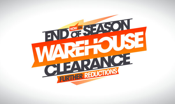 End of season warehouse clearance, further reductions - sale banner vector design