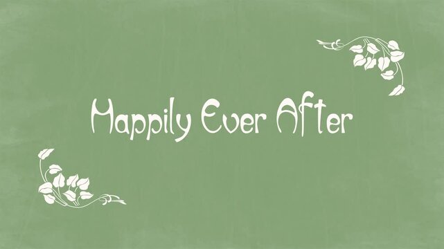 Happily Ever After &ndash; Art Nouveau Botanical Wedding Title on Rustic Sage Green Chalkboard