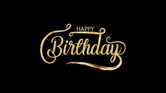 Happy Birthday Gold Text Titles on black abstract background typography of Happy Birthday isolated with alpha channel Quick time Prores 444 encode. greeting text for overlay your video.
