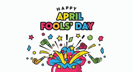 Happy april fools day greeting with colorful party popper burst