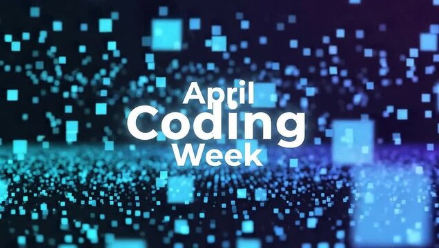 April Coding Week Event Promotion with Digital Particles.