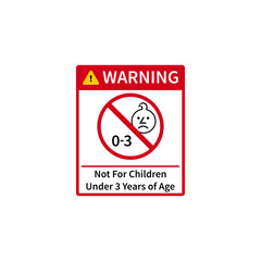 Not for Children Under 3 Years Sign Vector