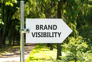 Brand visibility symbol. Concept words Brand visibility on beautiful big white road sign. Beautiful...
