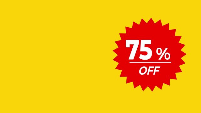 75% Off Discount Promotion Animation with Red Starburst on Yellow Background