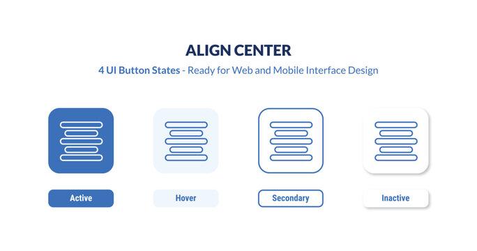 align center 4-state UI button. Outline icon kit from signs collection. Thin linear align center, center, alignment editable vector. Minimal align center sign for web and mobile interface