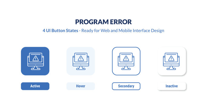 program error 4-state UI button. Outline icon kit from programming collection. Thin linear program error, internet, error editable vector. Minimal program error sign for web and mobile interface