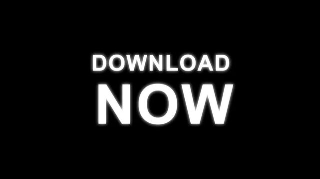 download now text with glitch effects on a black background.