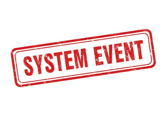 Red stamp indicating a system event notification label