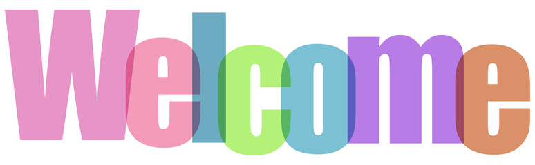 The word welcome displayed in large overlapping translucent colorful letters on a white background  © MdSohel