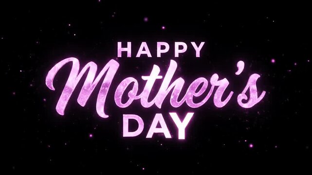 Glowing pink text graphic celebrating Mother's day on a dark starry background.