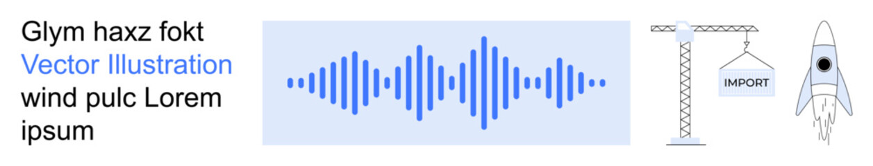 Audio technology, logistics, import services, space exploration, digital transformation, design concepts. Blue sound waveform, crane lifting import text rocketship icon. Audio technology