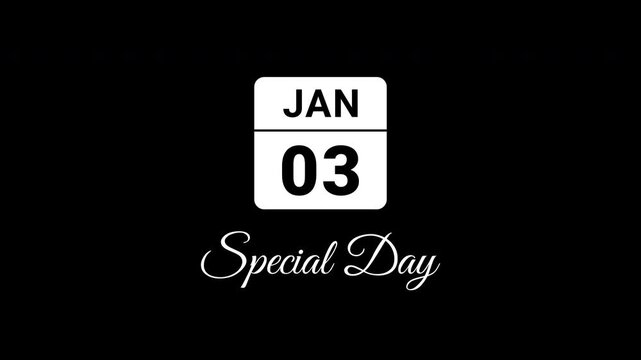 Animated Calendar Icon January 3rd Date White With Special Day Text Isolated On Black Background