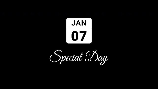Animated Calendar Icon January 7th Date White With Special Day Text Isolated On Black Background