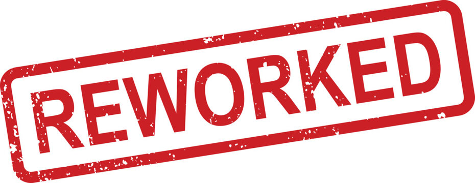 A bold red rectangular textured stamp features the prominent word REWORKED on a pristine white backdrop