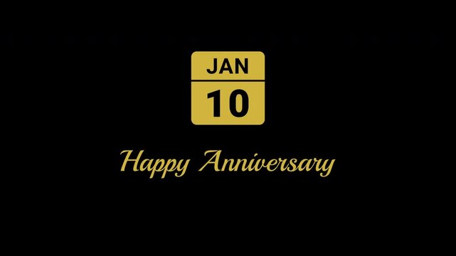 Animated Calendar Icon January 10th Date Metallic Gold With Happy Anniversary Text Isolated On Black Background