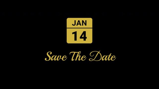 Animated Calendar Icon January 14th Date Metallic Gold With Save The Date Text Isolated On Black Background