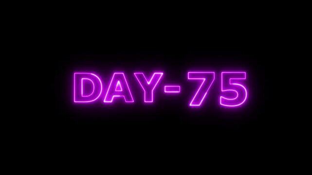 neon glowing day 75 counter text animation on black background for fitness challenge and progress tracking Ideal for Daily Challenges, Fitness Streaks, and Social Media Milestone Tracking