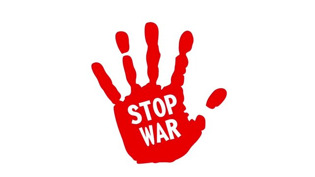 Stop War Red Bloody Handprint Protest Sign Graphic Animation on White Background