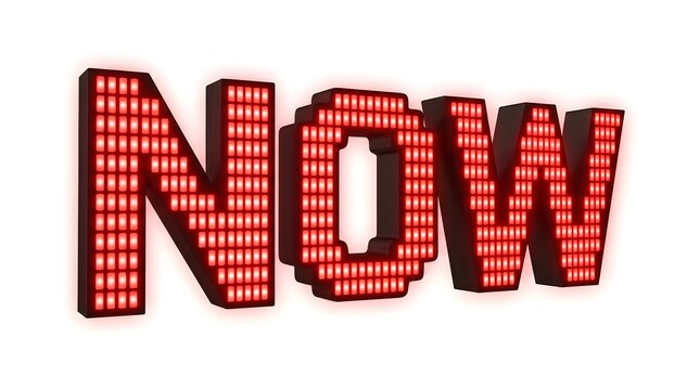 The word NOW rendered in bright red illuminated LED-style letters with a pixelated digital display effect on a white background.