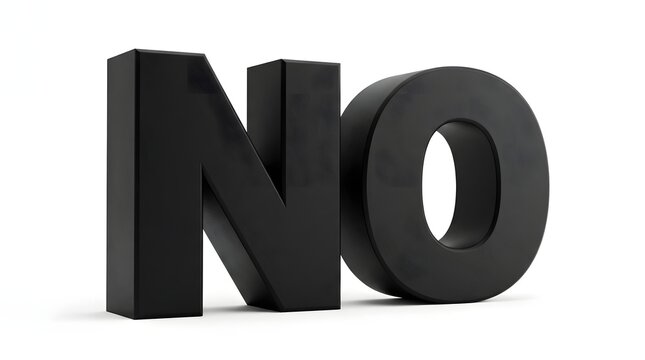 Large black three-dimensional letters spelling out the word NO against a clean white background, conveying refusal or negation.