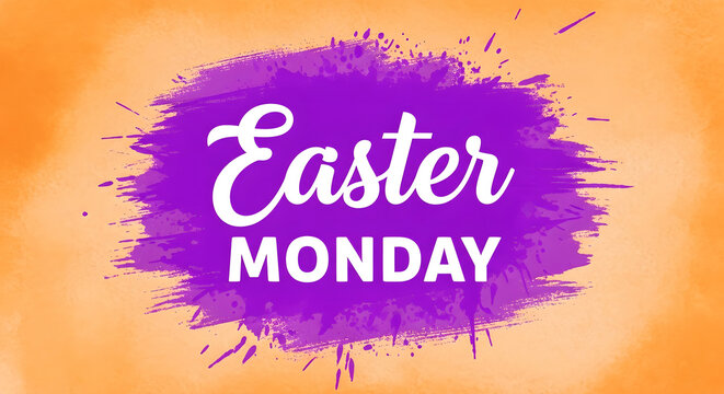 Easter Monday text on purple paint splash orange background holiday celebration