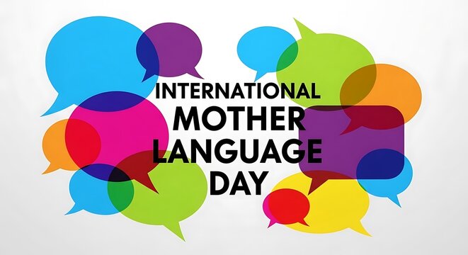 Colorful speech bubbles celebrate International Mother Language Day