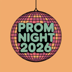 Disco ball with prom night 2026 text vector 1 © MdMezbahul