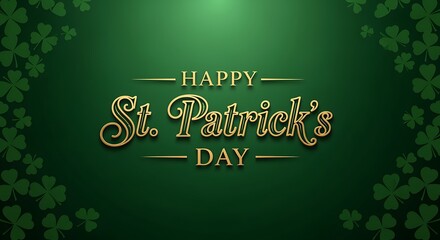 Happy St Patricks Day celebration greeting card with green background and shamrocks