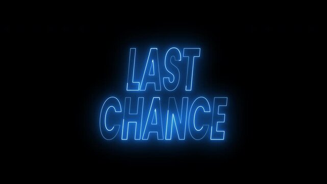Last chance text animation in bright blue. 4k animated typography Perfect for sales promotions, urgency concepts, retail marketing, and event advertising.