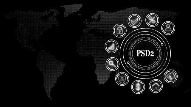 PSD2 business and technology concept on World Map Background. Financial success concept on virtual screen. 4k video