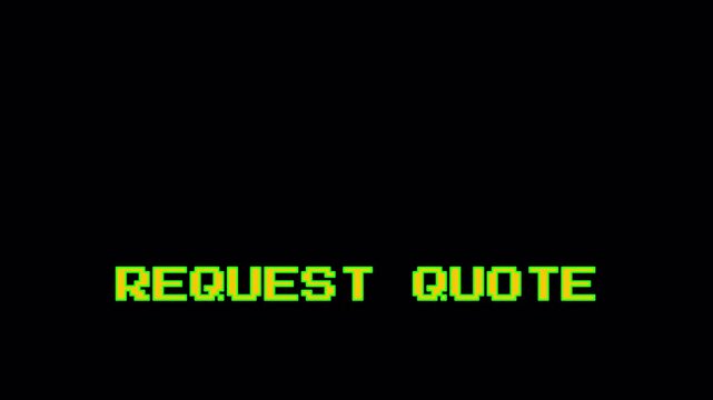 Retro 8-bit Request Quote Animated Text on Black Background for Vintage Arcade Games and Gaming Content 4k video