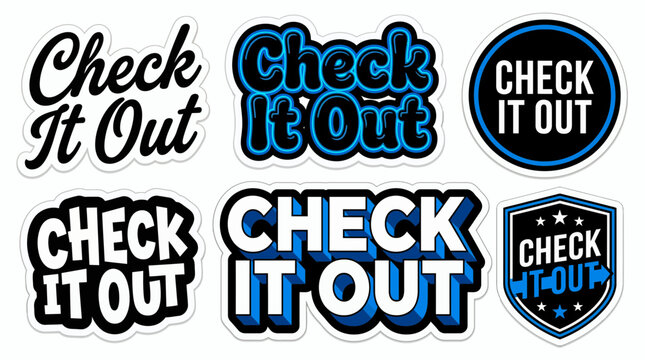 Set of various check it out sticker designs in blue and black with bold typography on white background, concept for promotional marketing, digital call to action and social media advertising