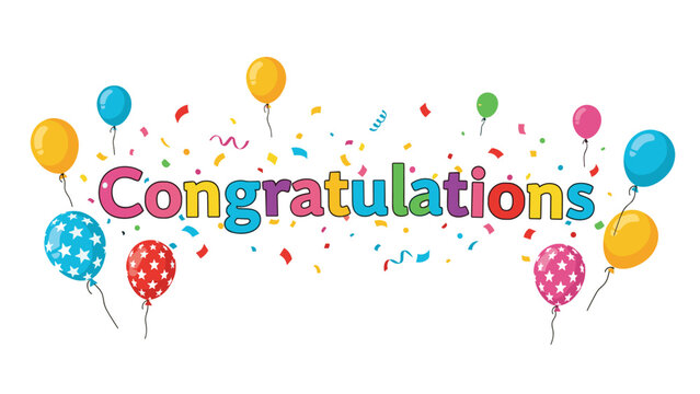 Festive congratulations message in colorful typography surrounded by party balloons and scattered confetti on white background.