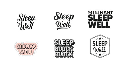Obraz premium Creative sleep well typography logos, bedtime text badges, dreamy lettering styles, relaxing design concepts, wellness branding graphics, flat vector illustration