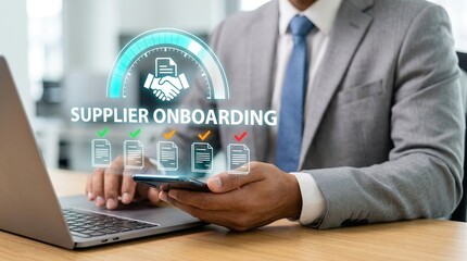 Supplier onboarding, supply chain, business process, procurement, vendor management, digital transformation, handshake. Businessman using laptop for automated corporate vendor vetting.