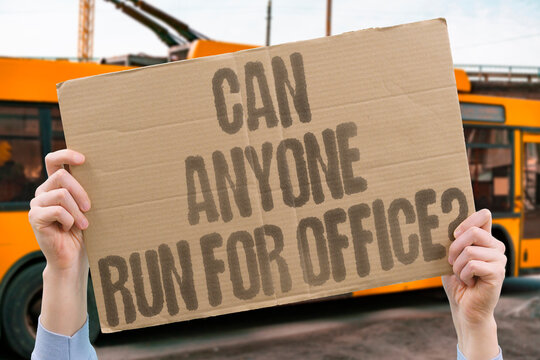 "Can Anyone Run For Office?" Many people wonder who can legally run for office and what requirements actually disqualify them. POLITICS. ELECTION. USA. CANDIDATE. LAW.