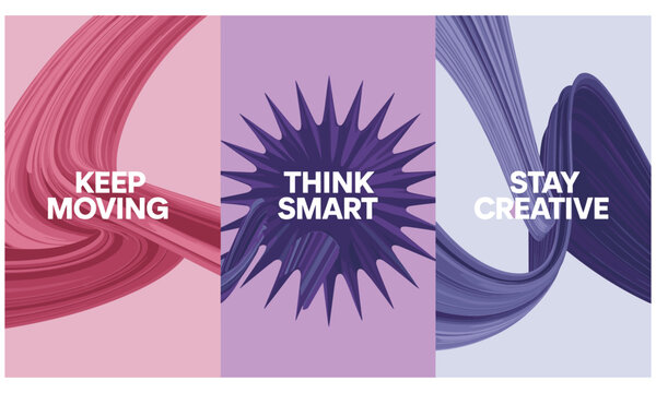 Inspirational posters featuring motivational quotes to keep moving think smart and stay creative promoting positivity and productivity in a modern workspace or home office environment