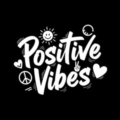 Fototapeta premium Positive Vibes Hand Drawn Typography with Symbols.