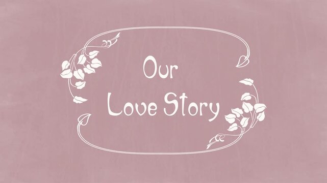 Our Love Story &ndash; Art Nouveau Botanical Wedding Title on Rustic Dusty Pink Chalkboard