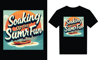 Summer vacation tshirt design with boat on island and sunset  Soaking Up The Summer Fun © RMdesigner71
