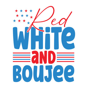 red white and boujee